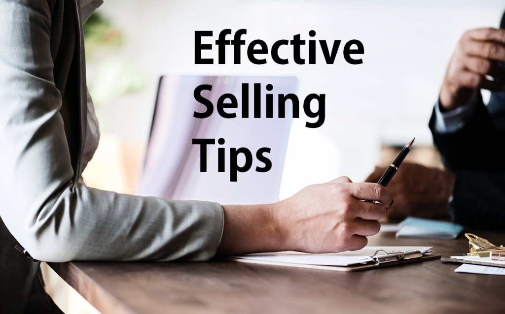 3 Tips for Selling Effectively